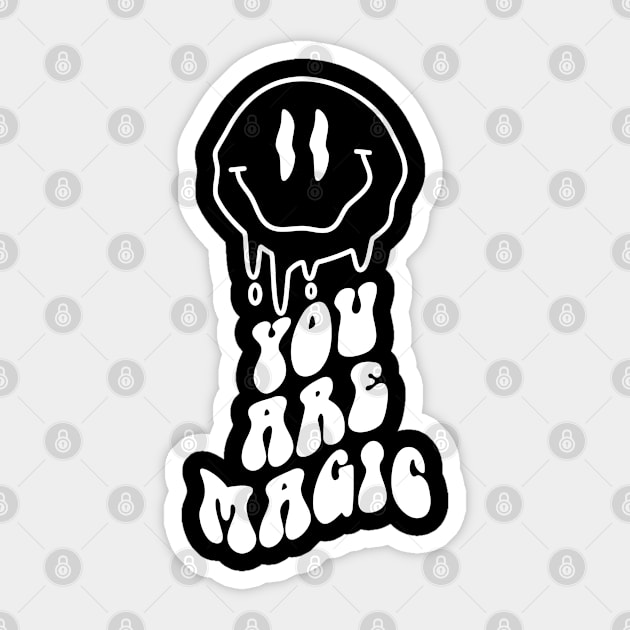 "You Are Magic" Melting Smiley Face Sticker by FlawlessSeams